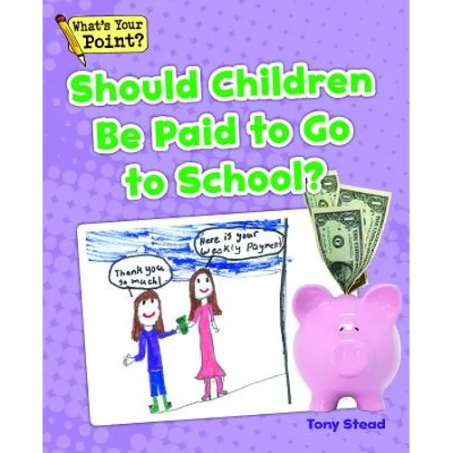Should Children Be Paid to Go to School? - Paperback