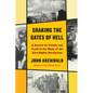 Shaking the Gates of Hell: A Search for Family and Truth in the Wake of the Civil Rights Revolution - Hardcover