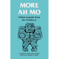 More Ah Mo: Indian Legends from the Northwest - Paperback