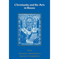 Christianity and the Arts in Russia - Paperback