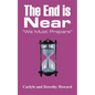 The End Is Near: "We Must Prepare" - Paperback