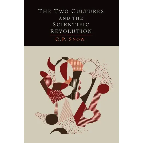 The Two Cultures and the Scientific Revolution - Paperback