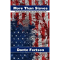 More Than Slaves: The Truth No Black Person Was Ever Meant To Find Out - Paperback