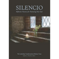 Silencio: Reflective Practices for Nurturing Your Soul - Paperback