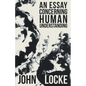 An Essay Concerning Human Understanding - Hardcover