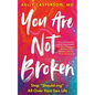 You Are Not Broken: Stop Should-Ing All Over Your Sex Life - Paperback