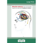 Wired For Intimacy: How Pornography Hijacks the Male Brain (16pt Large Print Edition) - Paperback