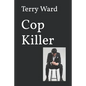 Cop Killer - Paperback