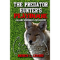 The Predator Hunter's Playbook: Calling Sequences for Success - Paperback