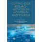 Cutting Edge Research Methods in Hospitality and Tourism - Hardcover