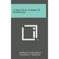 A Practical Course in Horology - Hardcover