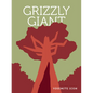 Grizzly Giant - Hardcover