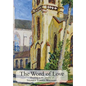 The Word of Love: Preaching in the Ministry of Stephen Elkins-Williams - Hardcover