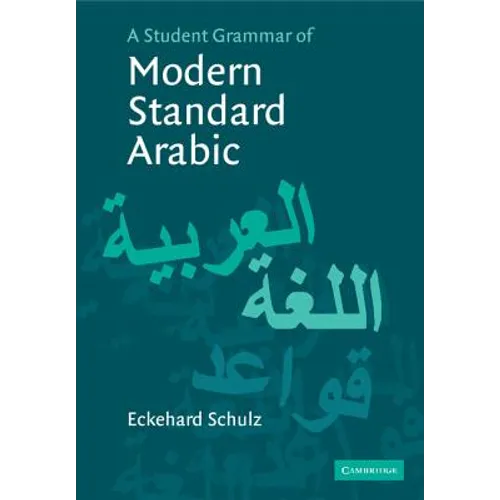 A Student Grammar of Modern Standard Arabic - Paperback