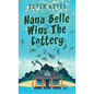 Nana Belle Wins The Lottery - Hardcover