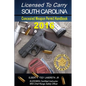Licensed to Carry 2016 - SOUTH CAROLINA - Paperback