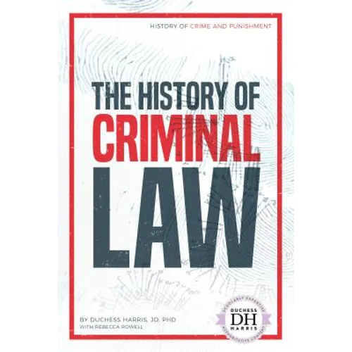 History of Criminal Law - Library Binding