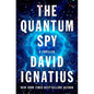 The Quantum Spy: A Thriller - Hardcover