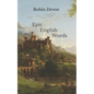 Epic English Words: Dictionary of Beauty, Interest, and Wonder - Paperback