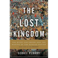 Lost Kingdom: The Quest for Empire and the Making of the Russian Nation - Hardcover