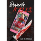 Beverly Kills - Paperback