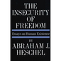 Insecurity of Freedom: Essays on Human Existence - Paperback