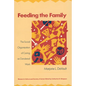 Feeding the Family: The Social Organization of Caring as Gendered Work - Paperback