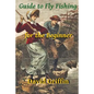 Guide To Fly Fishing: for the Beginner - Paperback