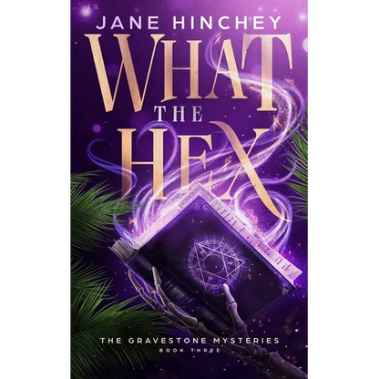 What the Hex: A Paranormal Cozy Mystery Romance - Paperback