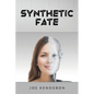 Synthetic Fate - Paperback