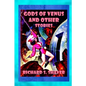 Gods of Venus and other Stories - Paperback
