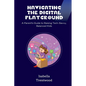 Navigating the Digital Playground: A Parent's Guide to Raising Tech-Savvy, Balanced Kids - Paperback