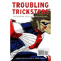 Troubling Tricksters: Revisioning Critical Conversations - Paperback