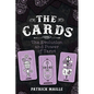 The Cards: The Evolution and Power of Tarot - Paperback