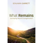 What Remains: Journeying Beyond Evangelicalism - Hardcover