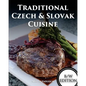 Traditional Czech and Slovak Cuisine B/W - Paperback