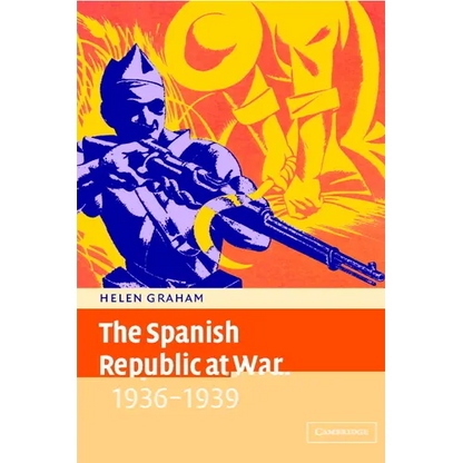 The Spanish Republic at War 1936 1939 - Paperback