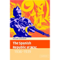 The Spanish Republic at War 1936 1939 - Paperback