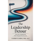 The Leadership Detour: How the Unexpected Path Shaped My Success - Hardcover