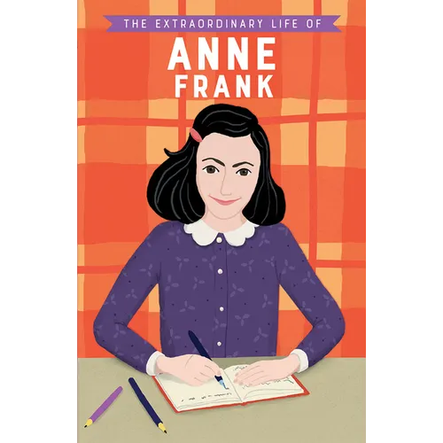 The Extraordinary Life of Anne Frank - Paperback