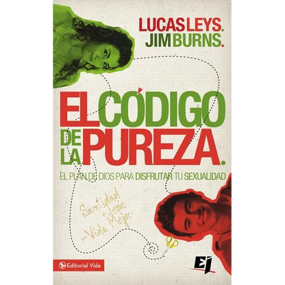 El C��digo de la Pureza: El Plan de Dios Para Disfrutar Tu Sexualidad - Paperback