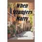 When Strangers Marry - Paperback