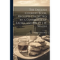 The English Cookery Book, Receipts Collected by a Committee of Ladies, and Ed. by J. H. Walsh - Paperback