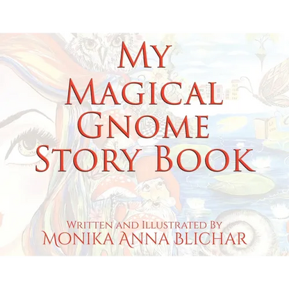 My Magical Gnome Story Book - Paperback