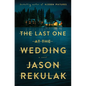 The Last One at the Wedding - Library Binding