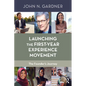 Launching the First-Year Experience Movement: The Founder's Journey - Paperback