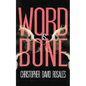 Word is Bone - Paperback