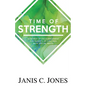 Time of Strength: 14 Words of Encouragement for Parents of Children with Special Needs - Paperback