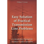 Easy Solution of Practical Transmission Line Problems: A Calculation Manual for Amateur Radio Operators - Paperback