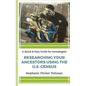 Researching Your Ancestor Using the U.S. Census - Paperback